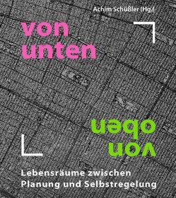 von unten – von oben von Schüssler,  Achim