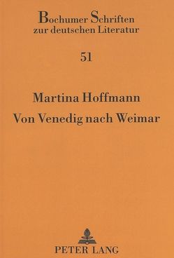 Von Venedig nach Weimar von Hoffmann,  Martina