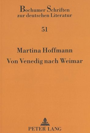 Von Venedig nach Weimar von Hoffmann,  Martina