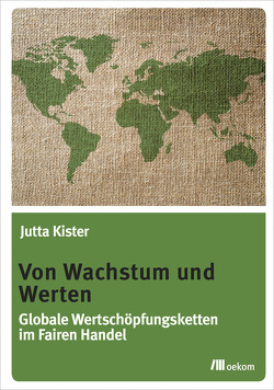 Von Wachstum und Werten von Kister,  Jutta