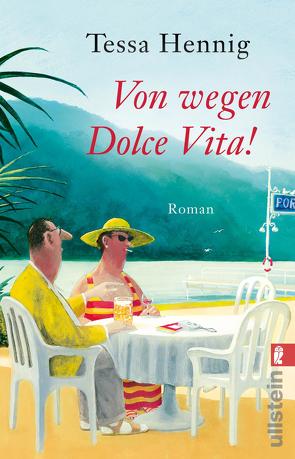 Von wegen Dolce Vita! von Hennig,  Tessa