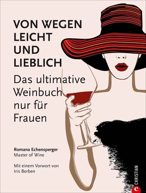 Von wegen leicht und lieblich von Echensperger,  Romana