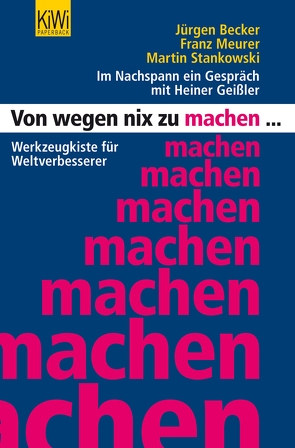 Von wegen nix zu machen von Becker Jürgen, Meurer,  Franz, Stankowski,  Martin