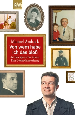 Von wem habe ich das bloß von Andrack,  Manuel