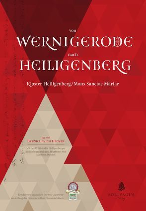 Von Wernigerode nach Heiligenberg von Bösche,  Hartmut, Eick,  Stefan, Hucker,  Bernd Ulrich