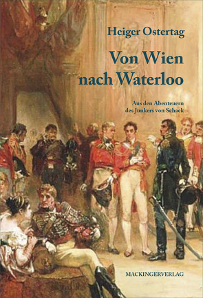 Von Wien nach Waterloo von Ostertag,  Heiger