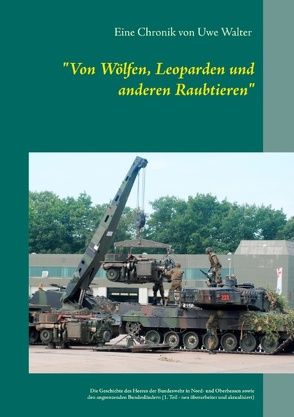 „Von Wölfen, Leoparden und anderen Raubtieren“ von Walter,  Uwe