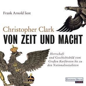 Von Zeit und Macht von Arnold,  Frank, Clark,  Christopher, Juraschitz,  Norbert