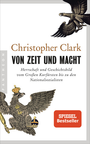 Von Zeit und Macht von Clark,  Christopher, Juraschitz,  Norbert