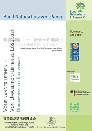 Voneinander lernen – von Umweltkonflikten zu Lösungen. Deutsch japanische Begegnungen von Brickwedde,  Fritz, Held,  Martin, Maruyama,  Shigeharu, Mueller,  Michael, Shingo,  Shimada, Toyota,  Keinji, Weiger,  Hubert