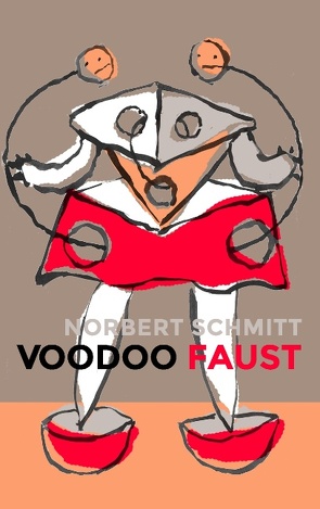 Voodoo Faust von Schmitt,  Norbert