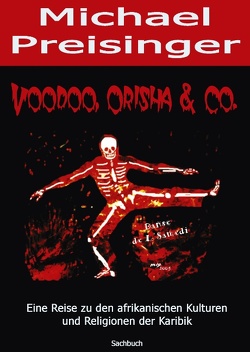 Voodoo, Orisha & Co. von Preisinger,  Michael