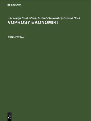 Voprosy ėkonomiki / Fevral‘ von Akademija Nauk SSSR,  Institut ėkonomiki (Moskau)