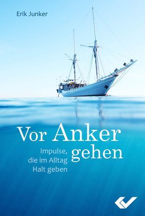 Vor Anker gehen von Junker,  Erik