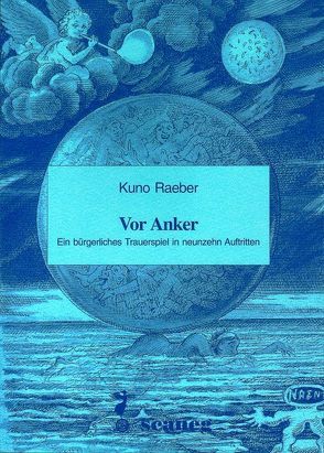 Vor Anker von Gugel,  Fabius von, Raeber,  Kuno