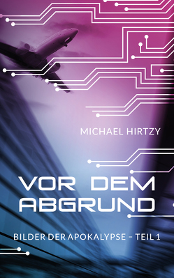 Vor dem Abgrund von Hirtzy,  Michael