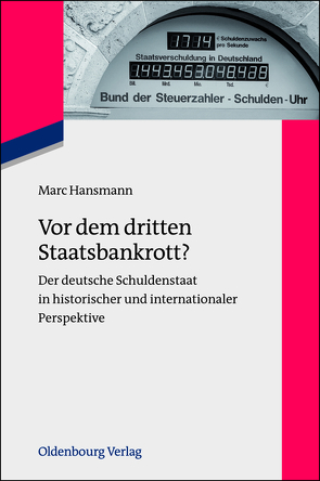 Vor dem dritten Staatsbankrott? von Hansmann,  Marc