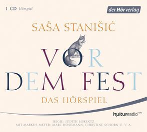 Vor dem Fest von Hosemann,  Marc, Meyer,  Markus, Rabsilber,  Effi, Stanišić,  Saša