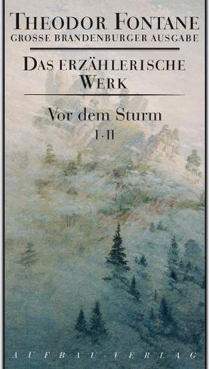 Vor dem Sturm 2 Bd. von Fontane,  Theodor