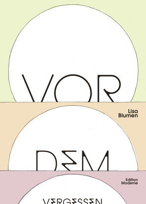 Vor dem Vergessen von Blumen,  Lisa