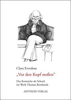 Vor den Kopf stoßen von Ervedosa,  Clara