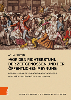 »vor den Richterstuhl der Zeitgenossen und der öffentlichen Meynung« von Joisten,  Anna