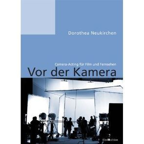 Vor der Kamera von Neukirchen,  Dorothea