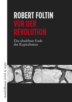 Vor der Revolution von Foltin,  Robert