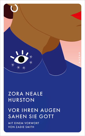 Vor ihren Augen sahen sie Gott von Hurston,  Zora Neale, Möhring,  Hans Ulrich, Smith,  Zadie