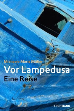 Vor Lampedusa von Müller,  Michaela Maria