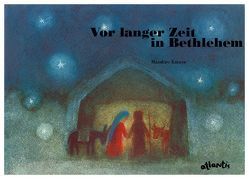 Vor langer Zeit in Bethlehem von Kasuya,  Masahiro