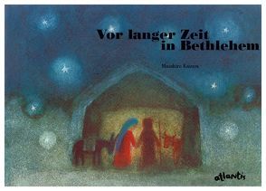 Vor langer Zeit in Bethlehem von Kasuya,  Masahiro