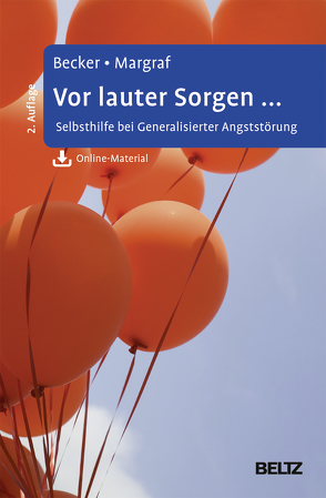 Vor lauter Sorgen … von Becker,  Eni, Margraf,  Jürgen