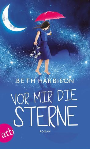 Vor mir die Sterne von Harbison,  Beth, Rodewald,  Corinna