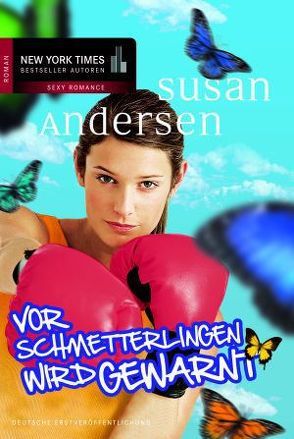 Vor Schmetterlingen wird gewarnt von Andersen,  Susan, Trautmann,  Christian