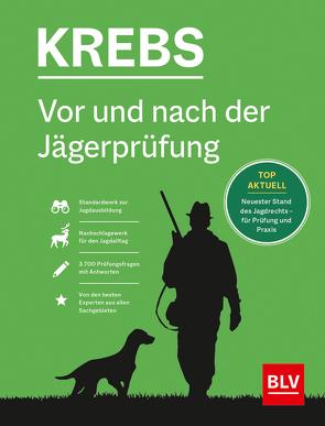 Vor und nach der Jägerprüfung – Gesamtausgabe von Krebs,  Herbert