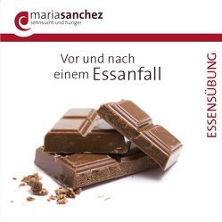 Vor und nach einem Essanfall von Sanchez,  Maria