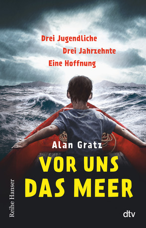 Vor uns das Meer von Gratz,  Alan, Piel,  Meritxell Janina