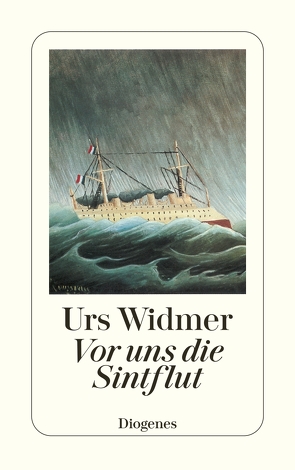 Vor uns die Sintflut von Widmer,  Urs