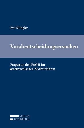 Vorabentscheidungsersuchen von Klingler,  Eva