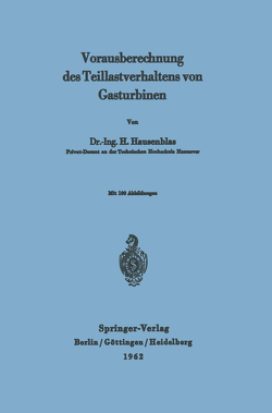 Vorausberechnung des Teillastverhaltens von Gasturbinen von Hausenblas,  H.