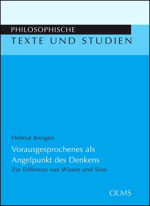 Vorausgesprochenes als Angelpunkt des Denkens von Bresgen,  Helmut