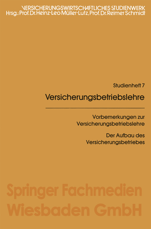 Vorbemerkungen zur Versicherungsbetriebslehre von Müller-Lutz,  Heinz Leo