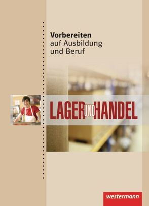 Vorbereiten auf Ausbildung und Beruf von Abel-Utz,  Ilona, Jentsch,  Alexander, Scholz,  Rainer