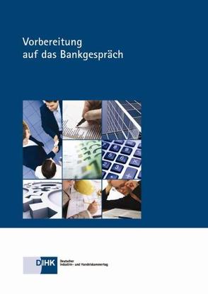 Vorbereitung auf das Bankgespräch von Geisen,  Bernd, Hebestreit,  Regine