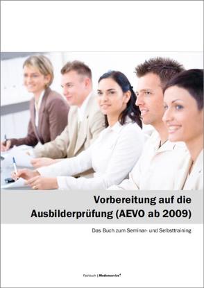 Vorbereitung auf die Ausbilderprüfung (AEVO) von Weber,  Emmerich