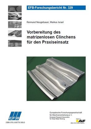 Vorbereitung des matrizenlosen Clinchens für den Praxiseinsatz von Israel,  Markus, Neugebauer,  Reimund