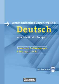 Vorbereitungsmaterialien für VERA – Vergleichsarbeiten/Lernstandserhebungen – Deutsch – 8. Schuljahr: Erweiterte Anforderungen von Patzelt,  Birgit