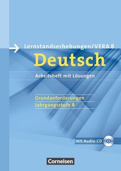 Vorbereitungsmaterialien für VERA – Vergleichsarbeiten/Lernstandserhebungen – Deutsch – 8. Schuljahr: Grundanforderungen von Patzelt,  Birgit