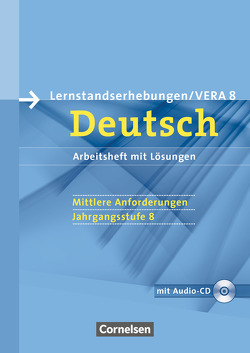 Vorbereitungsmaterialien für VERA – Vergleichsarbeiten/Lernstandserhebungen – Deutsch – 8. Schuljahr: Mittlere Anforderungen von Patzelt,  Birgit